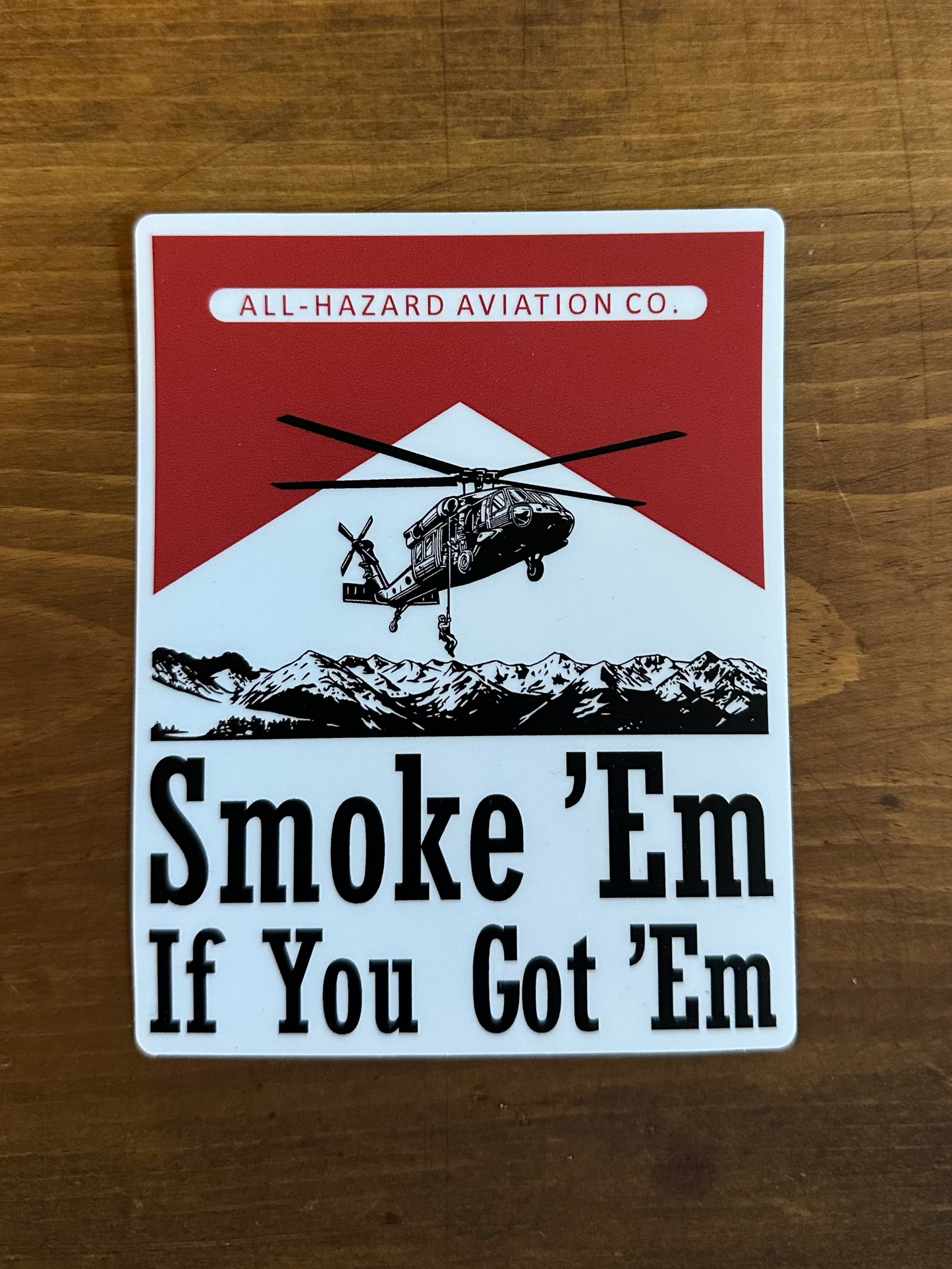 Smoke 'Em Sticker